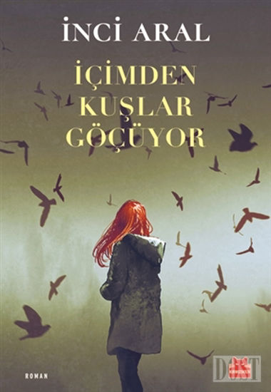 İçimden Kuşlar Göçüyor